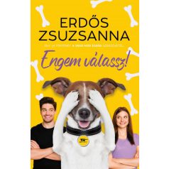 Engem válassz!