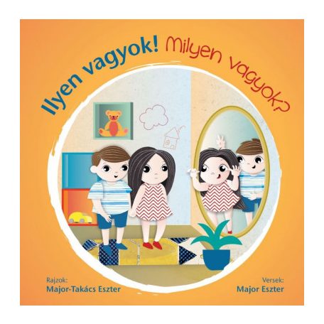 Ilyen vagyok! - Milyen vagyok?