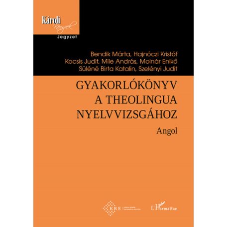 Gyakorlókönyv a Theolingua nyelvvizsgához - Angol