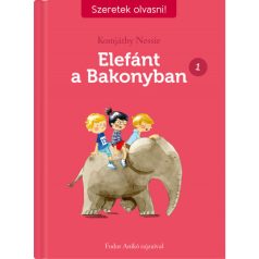 Elefánt a Bakonyban 1. - Szeretek olvasni!