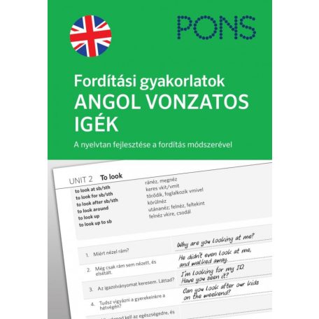 PONS Fordítási gyakorlatok ANGOL VONZATOS IGÉK