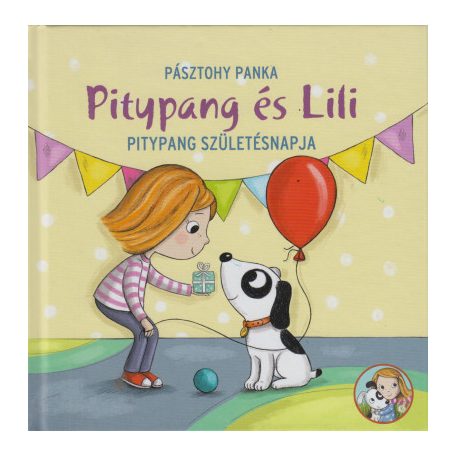 Pitypang születésnapja - Pitypang és Lili