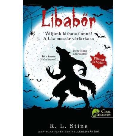 Váljunk láthatatlanná! - A Láz-mocsár vérfarkasa - Libabőr 2-3.