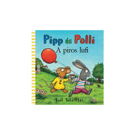 Pipp és Polli - A piros lufi