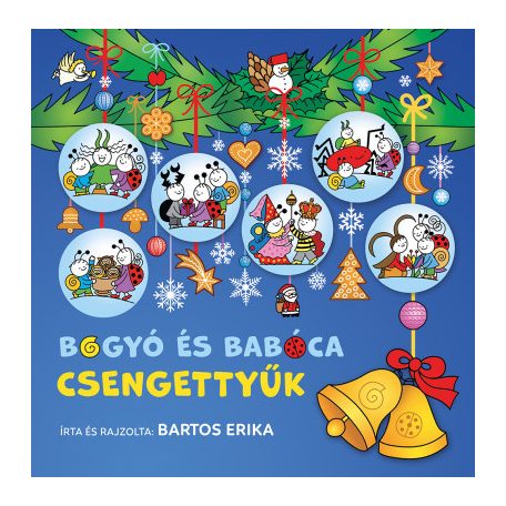 Bogyó és Babóca - Csengettyűk