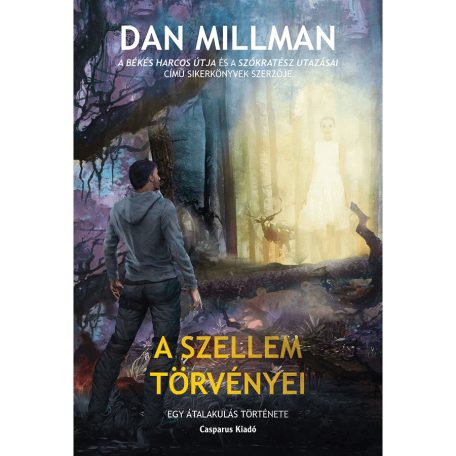 Dan Millman - A szellem törvényei