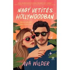 Nagy vetítés Hollywoodban - Ava Wilder