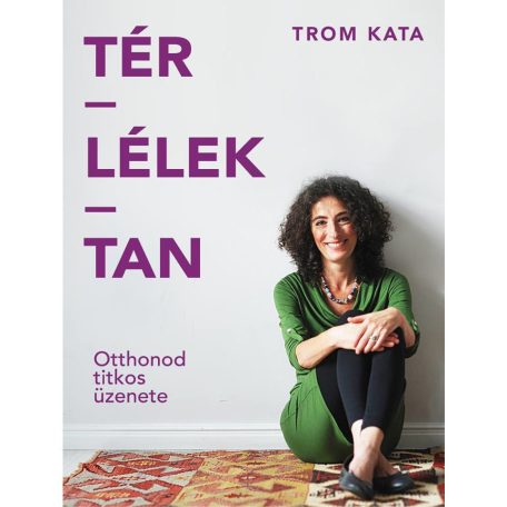 Trom Kata: TÉR-LÉLEK-TAN